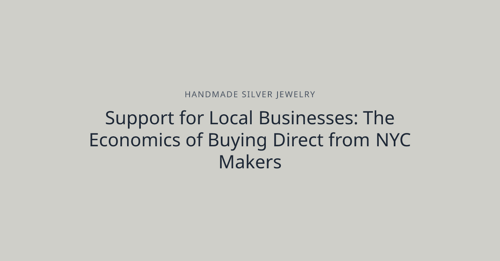 Support for Local Businesses: The Economics of Buying Direct from NYC Makers